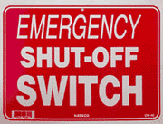 EMERGENCY SHUT OFF SWITCH SIGN